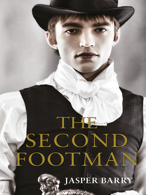 Title details for The Second Footman by Jasper Barry - Available